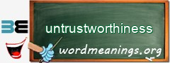 WordMeaning blackboard for untrustworthiness